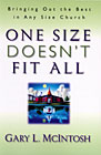 One Size Doesn't Fit All